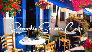 Romantic Summer Cafe Space - Smooth Bossa nova & Jazz Music for Good Mood, Chillout