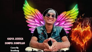 DOMPOL DOMPOLAN - (Cover By Kendang) (Official Music Video)