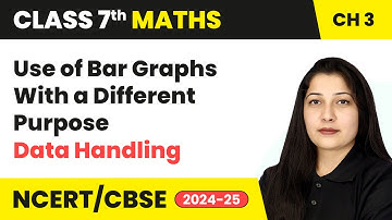 Use of Bar Graphs With a Different Purpose - Data Handling | Class 7 Maths Chapter 3 | CBSE 2024-25