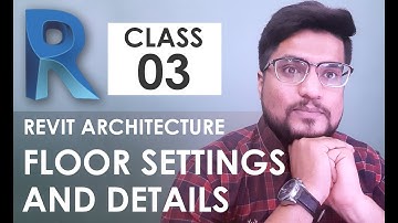 Revit Architecture Training - Class 3 - Floor Settings & Details - Urdu / Hindi
