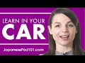 3 Ways to Learn Japanese In Your Car