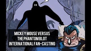 The Phantom Blot Fan-Casting.