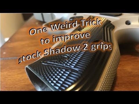 One Weird Trick to Improve Performance of Stock Shadow 2 Grips [clickbait]