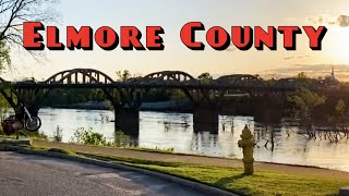 Elmore County, Alabama - Everything You Need To Know Before Moving