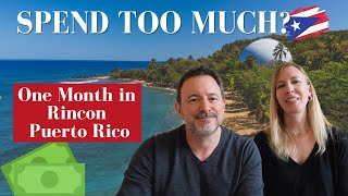 Cost of Living Rincon 🌴 Puerto Rico 🇵🇷 as Digital Nomads 💻