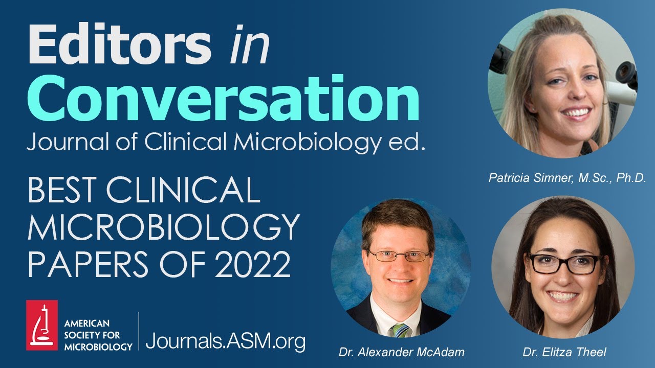 The Best Clinical Microbiology Papers of 2022