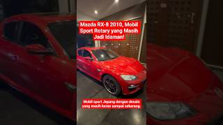 New stok mazda Rx 8 2010 #shorts#mazdarx8#rx8#jdm#mobilsport#rotaryengine