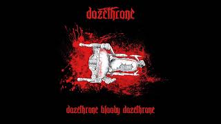 Dozethrone - Dozethrone Bloody Dozethrone (Full Album  2021)