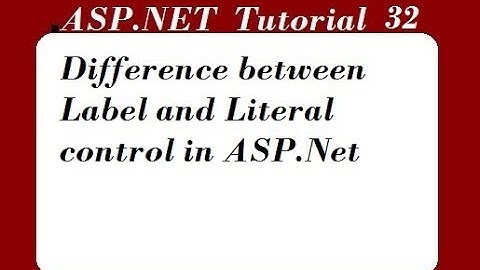 Difference between Label and Literal control in ASP.Net
