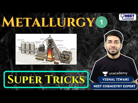 NEET Toppers: Metallurgy L-1 | Super Tricks | Vishal Tiwari