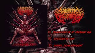 Sadistic Evisceration - Eviscerated Cunt