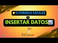 Cómo INSERTAR DATOS en SQL SERVER 😱 3 Métodos SÚPER Fáciles