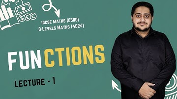 FUNCTIONS | LECTURE 1 | O LEVELS (4024) & IGCSE (0580) | 2025 | Sir Arshad