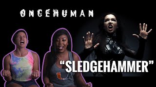 ONCE HUMAN - "Sledgehammer" - Reaction