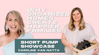 SHORT PUMP SHOWCASE One of Short Pump VA s Best Professional Organizers Caroline Van Natta