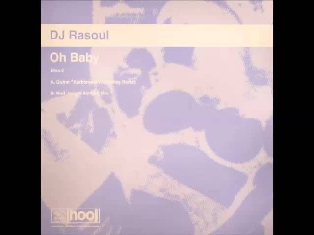 DJ Rashoul - Oh Baby (Quinn "Kerbcrawler" Whalley Remix) HOOJ118R akkorde