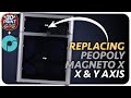 Replacing X & Y Axis on Peopoly Magneto X - Live