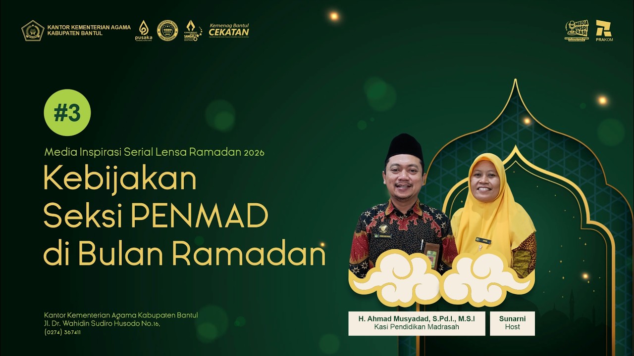 Media Inspirasi   Lensa Ramadhan 1447#3 - Kebijakan Seksi Pendidikan Madrasah di Bulan Ramadan