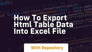 How to export html table data into excel file