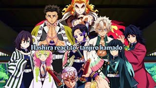 Hashira React To Tanjiro Kaamado , Bad English Enjoy