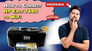How To Setup HP Envy 7640 To WiFi? | 123.hp.com/setup | HP Printer Wireless Setup |