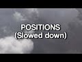 Positions Ariana Grande Slowed Down Positions Ariana Grande Slowed Down