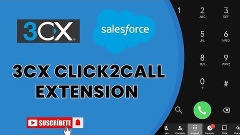 3cx click to call Extension | 3cx Salesforce integration