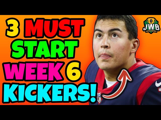 5 Kickers That MUST Be Rostered Going Into Week 3  Fantasy Football Week 3  (Ranks in Description) 