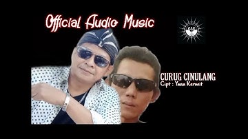 Curug cinulang - JHAPAR BURANGRANG feat YANA KERMIT