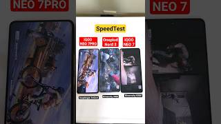 Neo 7Pro vs Nord 3 vs Neo 7 SpeedTest ???