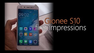Gionee S10: First Look | Hands on | Launch