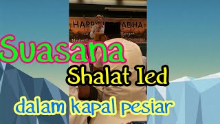 Shalat Ied didalam kapal pesiar