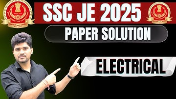 SSC JE 2025 COMPLETE PAPER SOLUTION | ELECTRICAL ENGG. | @8:30pm #sscje #sscjeelectrical #lokeshsir