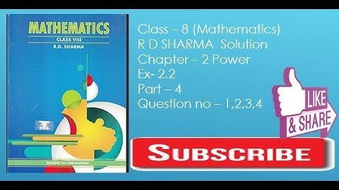 R D Sharma class - 8 mathematics solution Ncert Ch- 2 Power Ex- 2.2 Q – 1,2,3,4 Part - 4