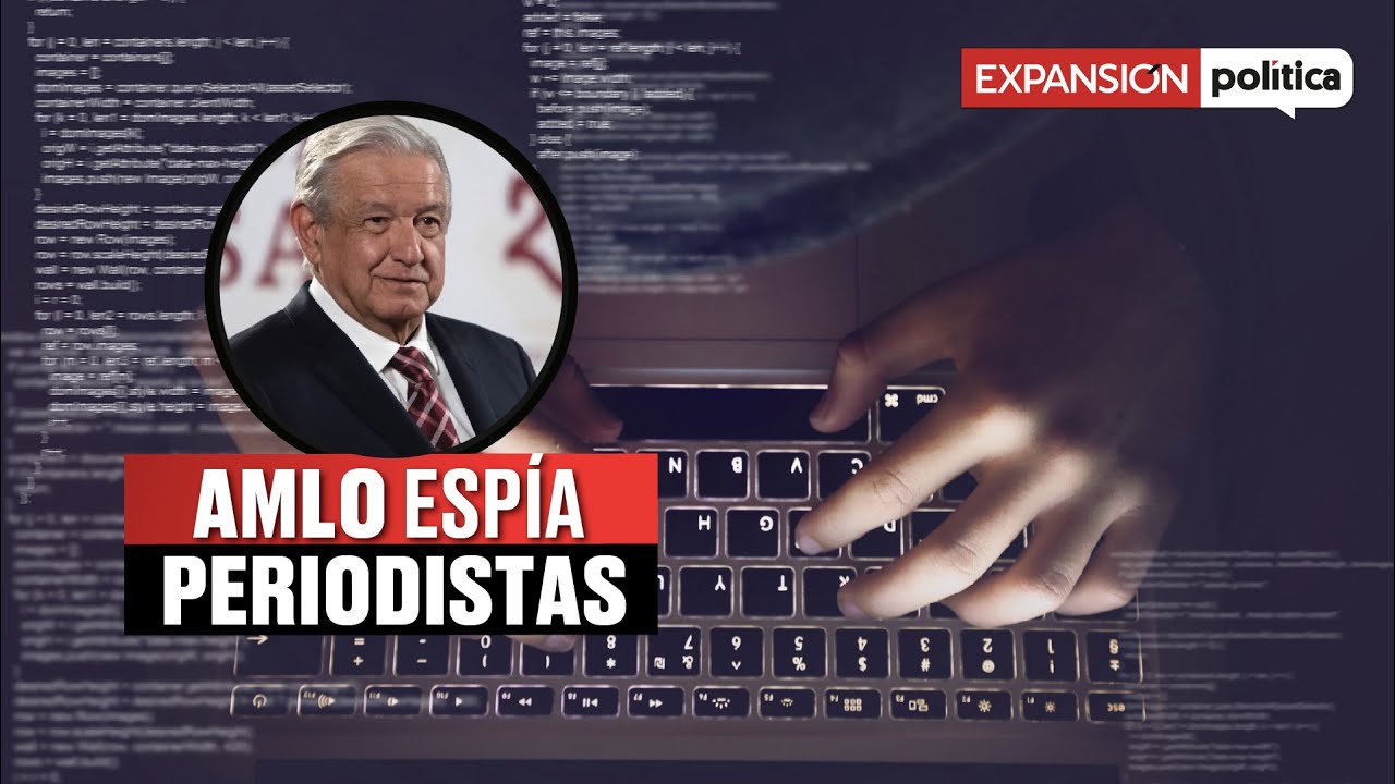 AMLO NIEGA ESPIONAJE a PERIODISTAS con PEGASUS en su GOBIERNO | ÚLTIMAS ...