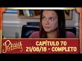 As Aventuras de Poliana | capítulo 70 - 21/08/18, completo