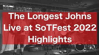 The Longest Johns Live @ SoTFest 2022