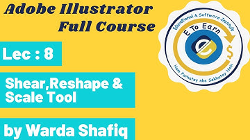 Adobe Illustrator Training | Class 8 | shear, scale and reshape tool