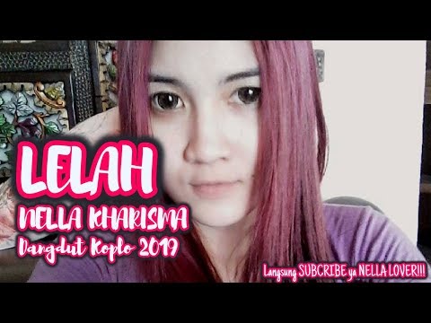 Lelah Cover Dangdut Koplo By Nella Kharisma Lelah Cover Dangdut Koplo By Nella Kharisma