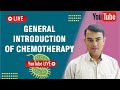 Chemotherapy Part-1| General Consideration of Chemotherapy