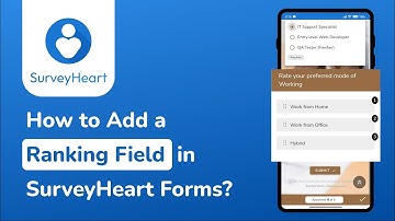 How to Add a Ranking Field in SurveyHeart Forms?