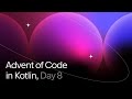 Advent of Code with Roman Elizarov | Day 8