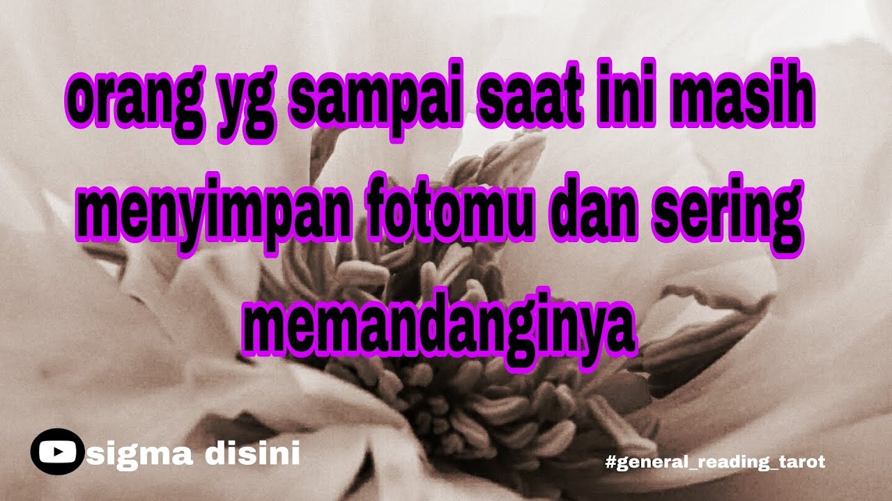 ☂️YANG SAMPAI SEKARANG MASIH MENYIMPAN FOTOMU ☺☂️#tarot #sigmatarot #zodiak #tarotindonesia 