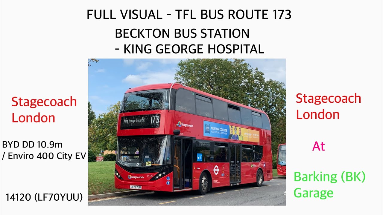 Route Visual~173: Beckton Station - King George Hospital | 14120 | LF70 YUU