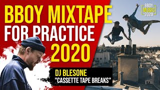 Bboy Music Mixtape 2020  // DJ BlesOne - Cassette Tape Breaks