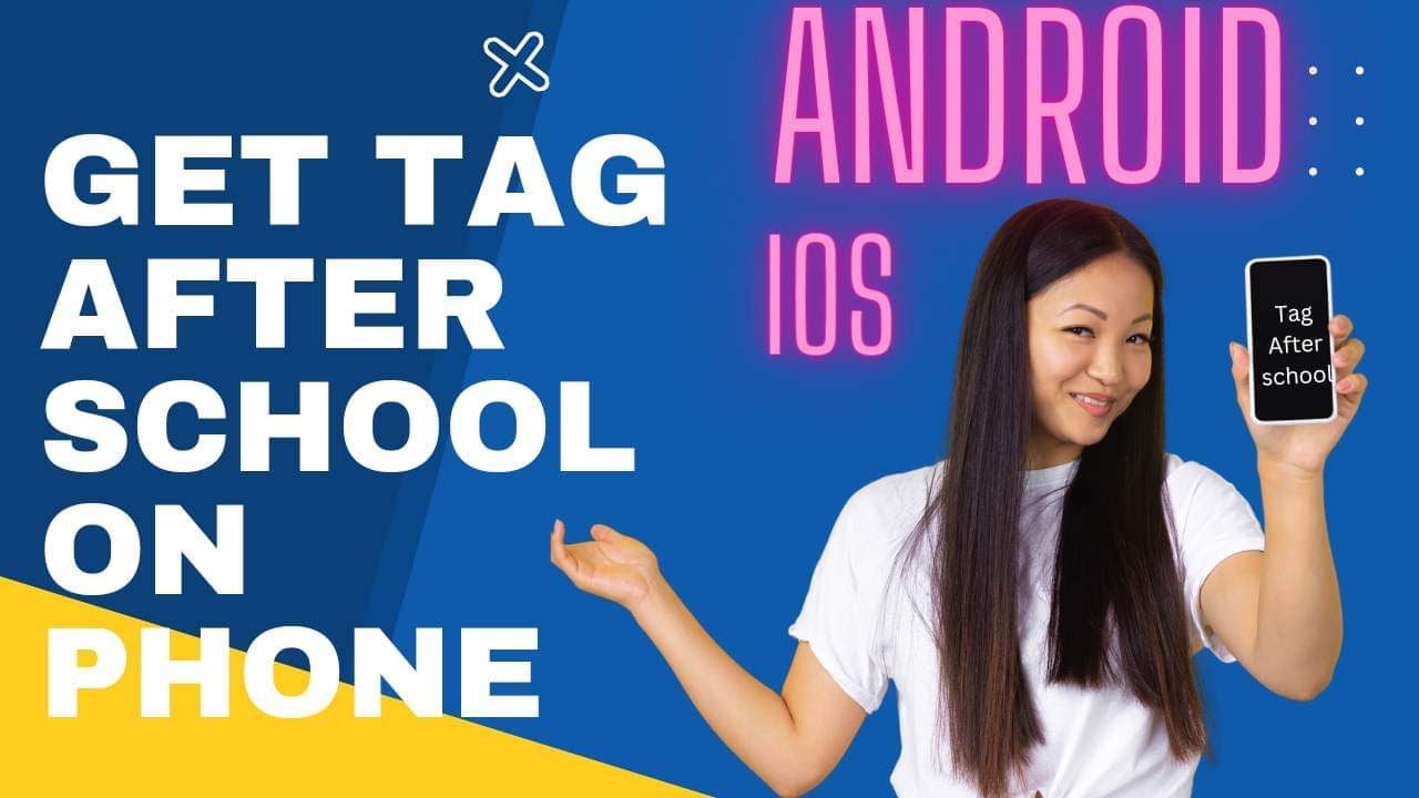 Tag After School APK Mobile Download for iOS and Android 2023 YouTube