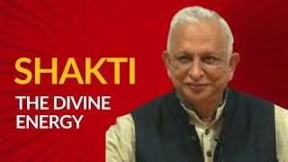 Shakti  The Divine Energy | Sri M