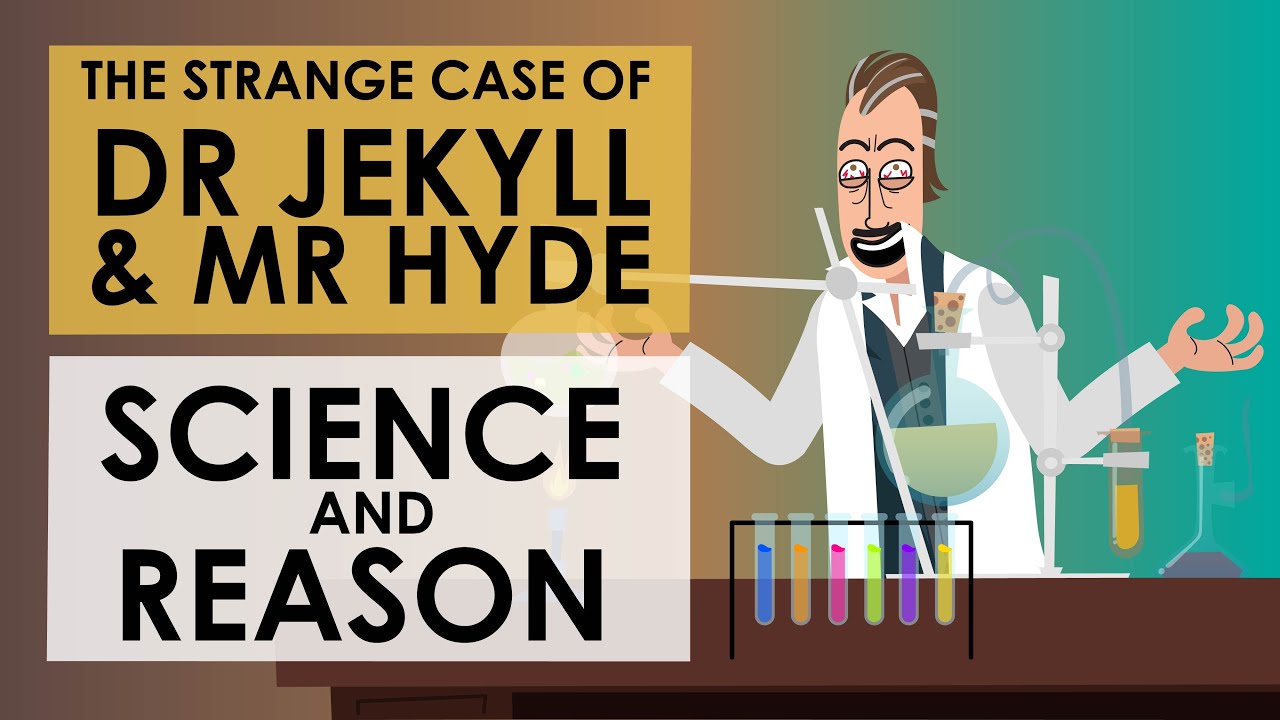 Themes In Dr Jekyll And Mr Hyde The Strange Case of Dr Jekyll and Mr Hyde - Theme of Science and Reason