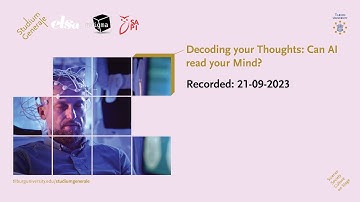 Decoding your Thoughts: Can AI read your Mind? - Studium Generale - Tilburg University