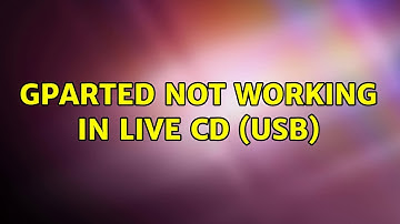 Ubuntu: Gparted not working in live CD (usb)